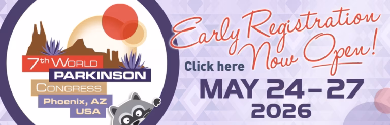 Banner for the 7th World Parkinson Congress in Phoenix, AZ, USA, May 24-27, 2026. Text reads “Early Registration Now Open!” with a cartoon raccoon and abstract desert background.